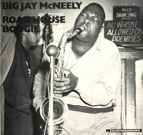 Big-Jay-McNeely-Road-House-Boogie-552221[2].jpg