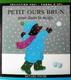 Daniele Bour / Petit ours brun joue dans la neige